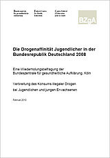 Titelseite der Studie Die Drogenaffinität Jugendlicher in der Bundesrepublik Deutschland 2008 - Teilband Illegale Drogen