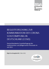 Titelseite der Studie: Begleitforschung zur Kommunikation der Corona- Schutzimpfung in Deutschland (CoSiD), 1. Befragung: Zusatzmodul Medizinisches und pflegerisches Personal mit Patientenkontakt