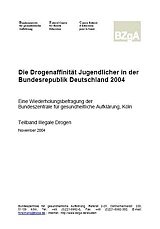 Titelbild "Die Drogenaffinität Jugendlicher in der Bundesrepublik Deutschland 2004"