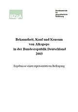 Titelbild "Bekanntheit, Kauf und Konsum von Alkopops in der Bundesrepublik Deutschland 2003"