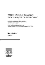 Titelseite des Kurzberichts "Aids im öffentlichen Bewusstsein der Bundesrepublik Deutschland 2010"