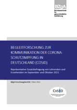 Titelseite der Studie: Begleitforschung zur Kommunikation der Corona- Schutzimpfung in Deutschland (CoSiD), 2. Befragung: Zusatzmodul "Lehrende und Erziehende"